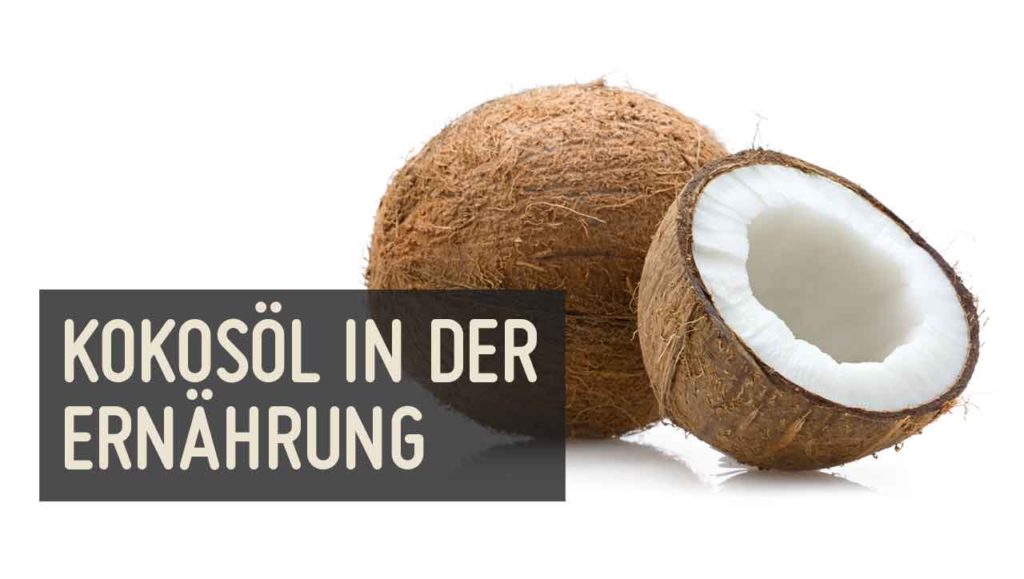 Kokosöl in der Ernährung