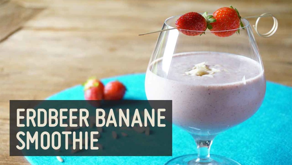 Erdbeer-Banane Smoothie