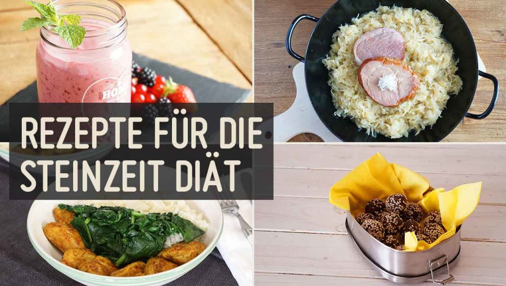 Rezepte Steinzeit Diät