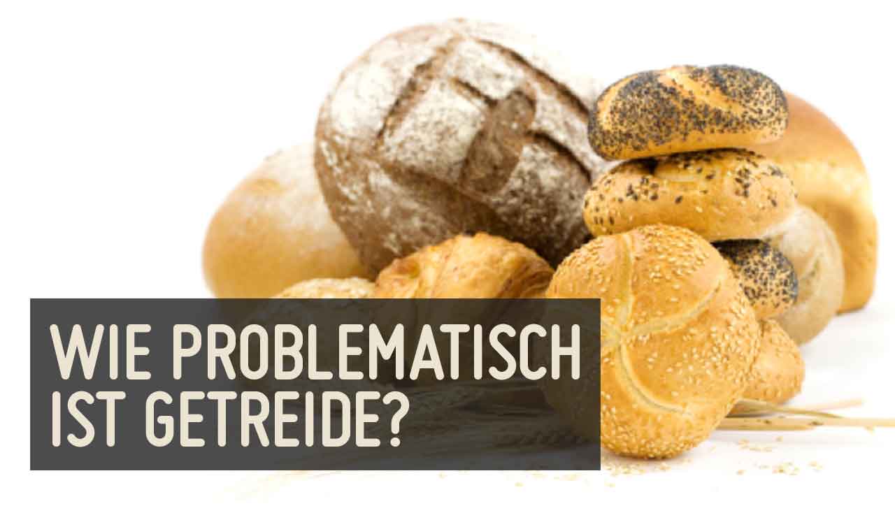 Ist Getreide gesund? Wir sind skeptisch...