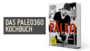 Paleo360 Kochbuch PALEO Power for Life Steinzeit Diaet