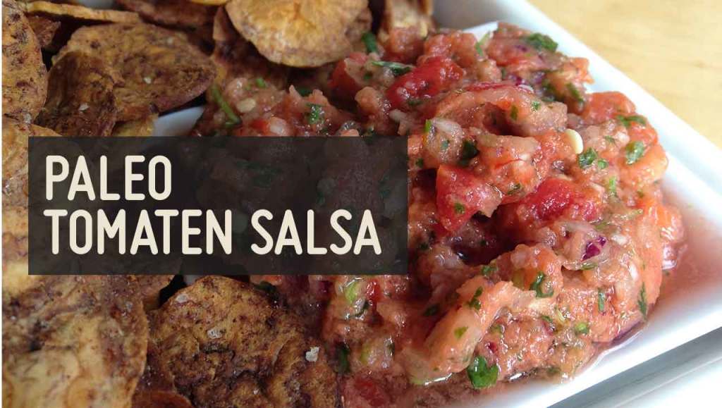 Paleo Tomaten Salsa