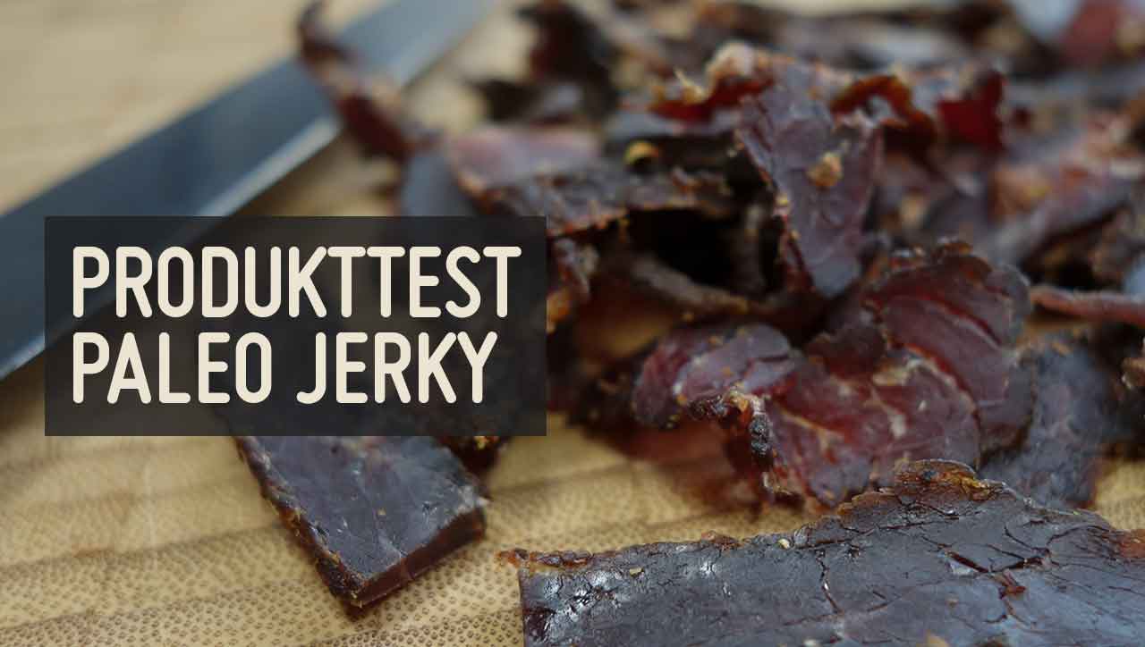 Produkttest Beef Jerky von “Paleo Jerky”