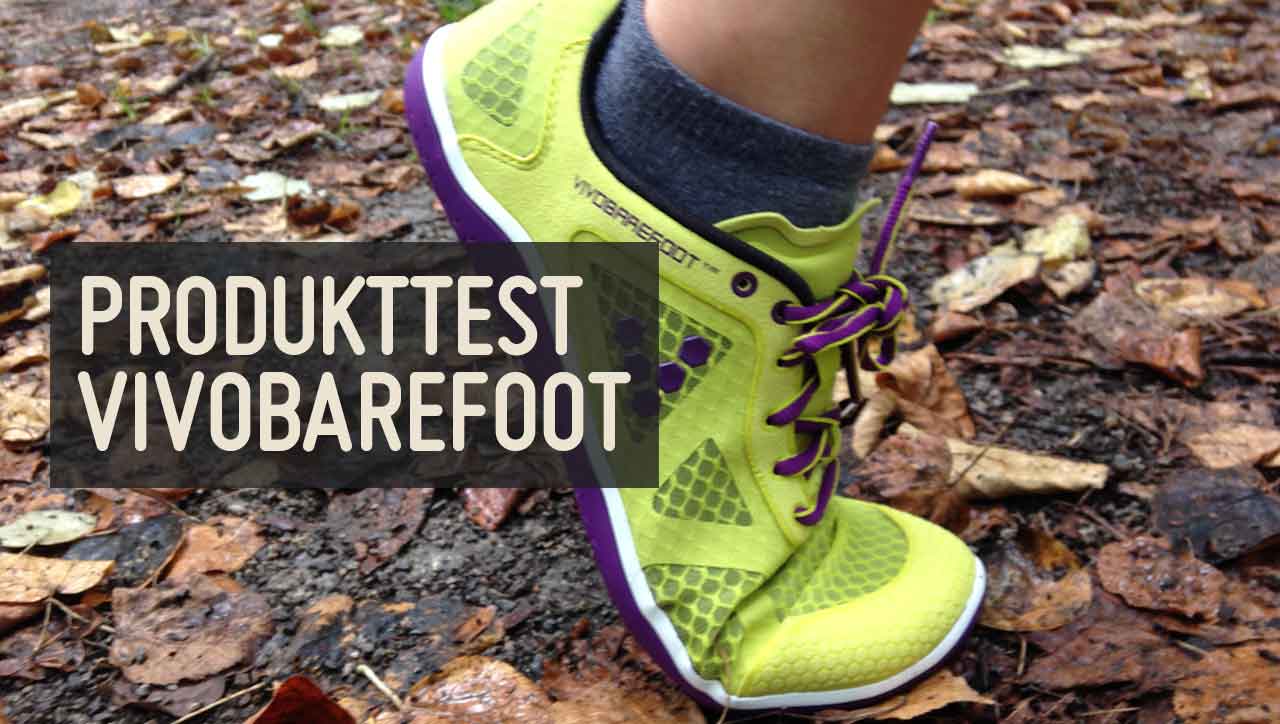 Produkttest Barfußschuhe von Vivobarefoot