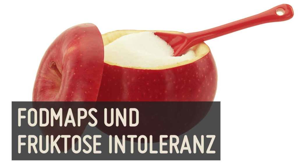 Fodmaps und Fruktoseintoleranz