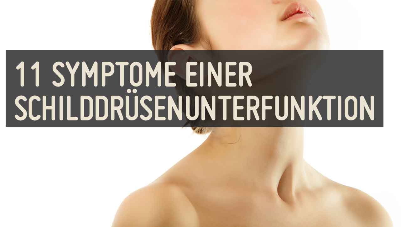 11 Symptome einer Schilddrüsenunterfunktion