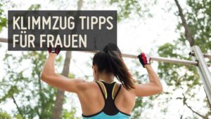 Klimmzug Tipps für Frauen