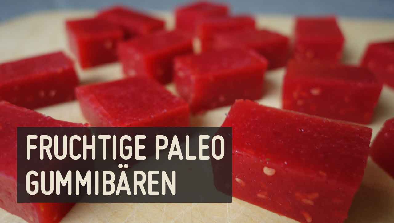 Paleo Gummibären