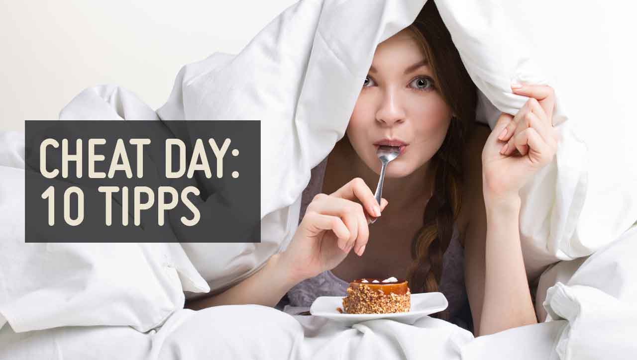 Cheat Day 10 Tipps