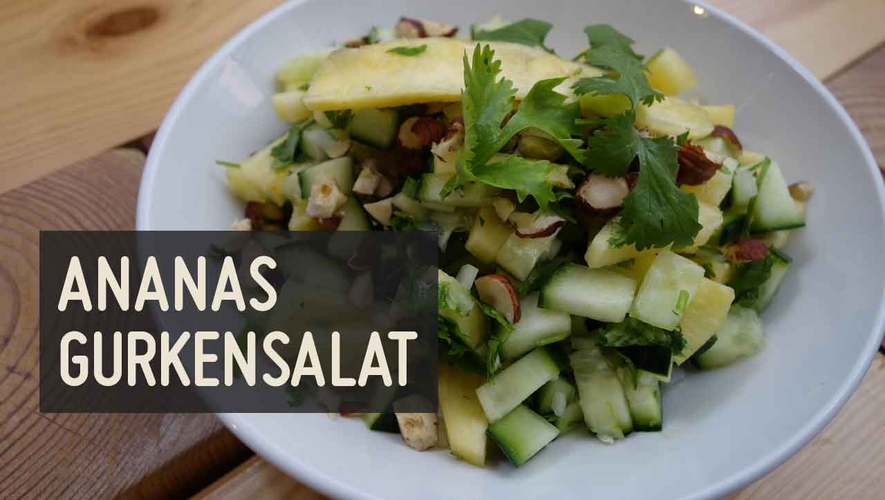 Ananas Gurkensalat