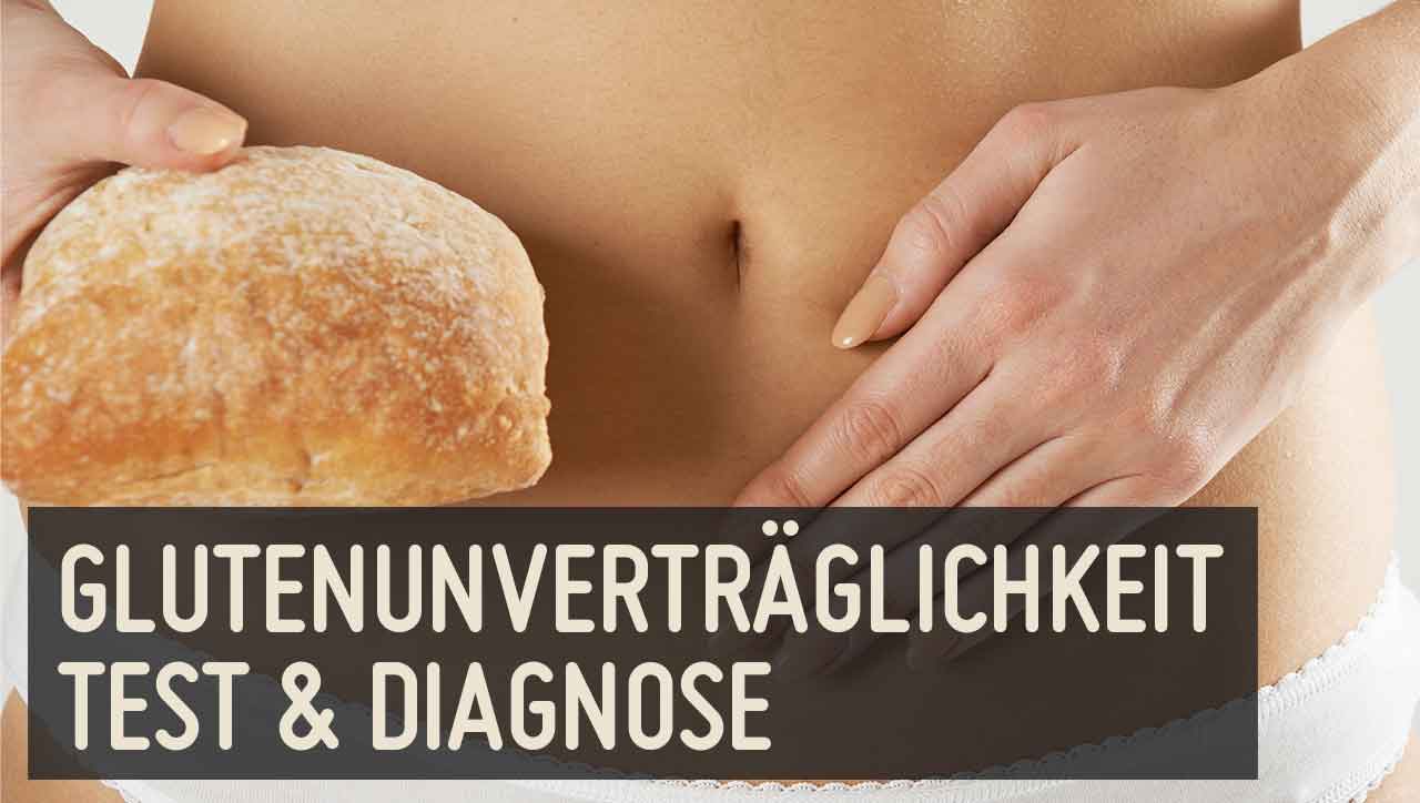 Glutenunverträglichkeit – Test und Diagnose
