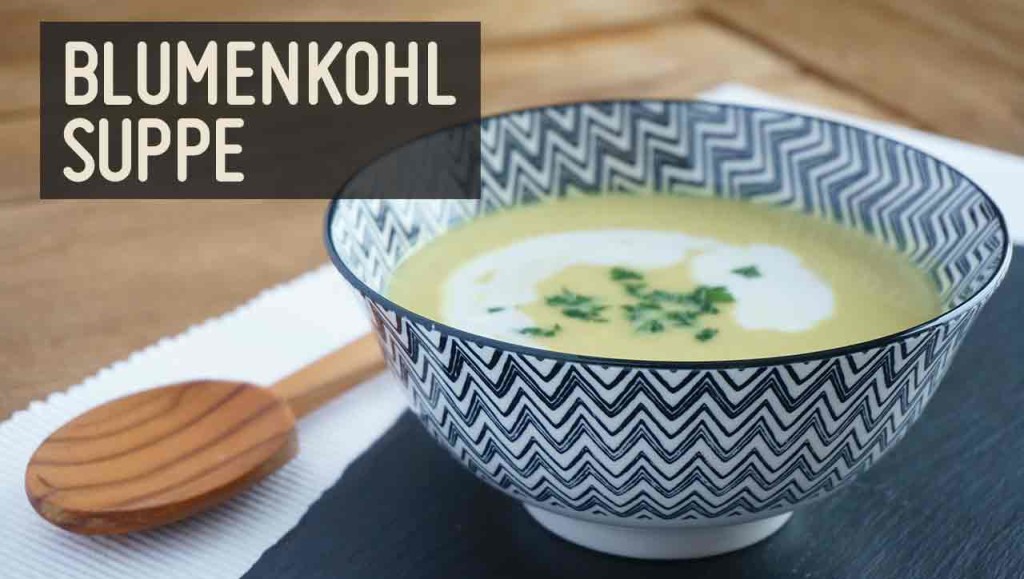 Blumenkohlsuppe