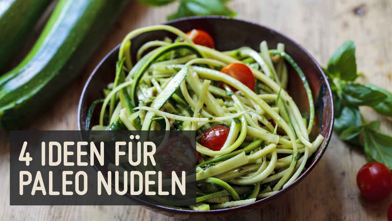 Paleo Nudeln aus Gemüse: 4 Alternativen