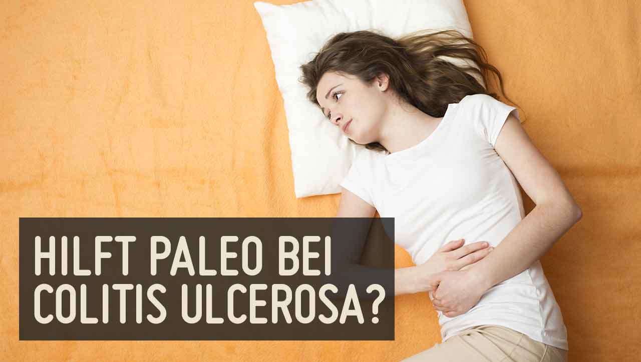 Colitis Ulcerosa - eine Darmentzündung mit unangenehmen Symptomen
