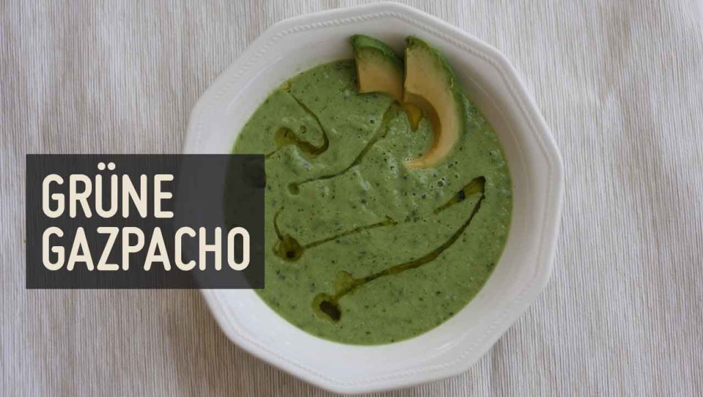 Grüne Gazpacho