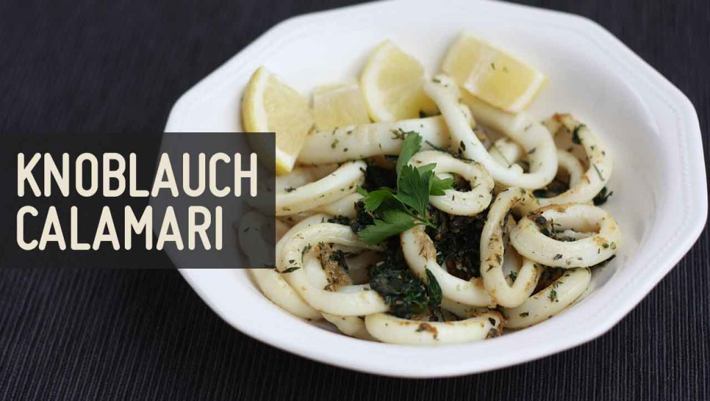 Knoblauch Calamari – Paleo360.de