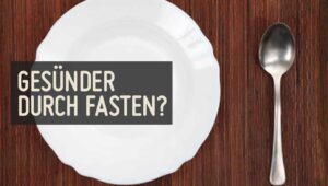 fasten und heilfasten