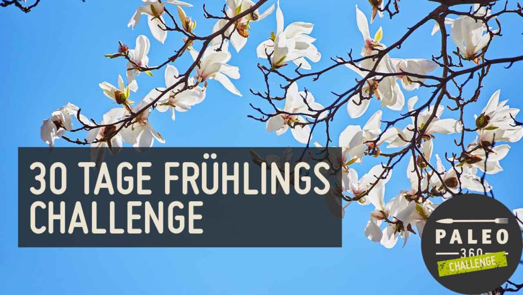 30 Tage Frühlings Challenge