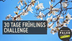 30 Tage Frühlings Challenge