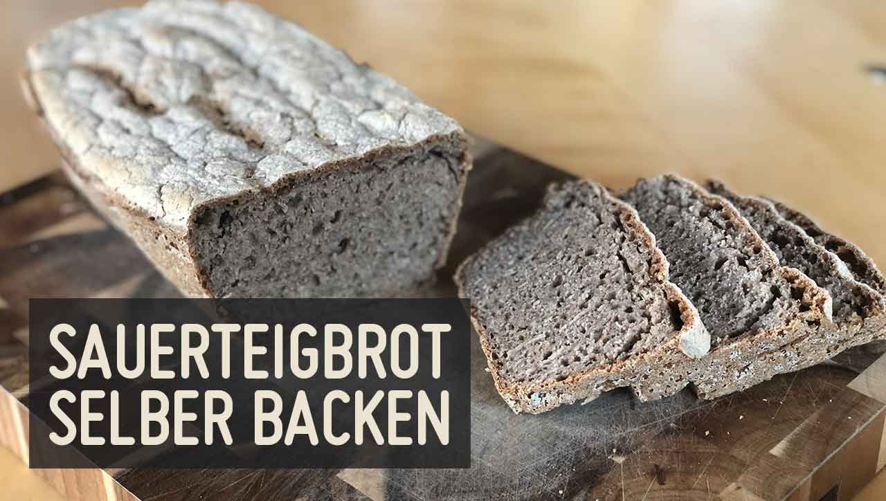 Sauerteigbrot backen: Das Rezept für fermentiertes Brot - Paleo360.de