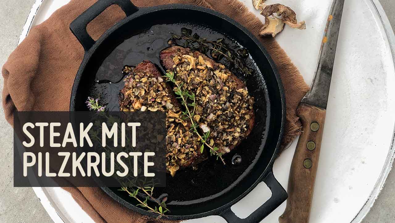 Steak mit Pilzkruste: würzig und saftig – Paleo360.de